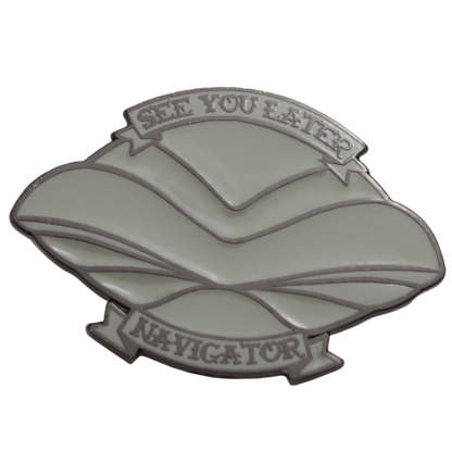 "See You Later Navigator" Flight of the Navigator Soft Enamel Pin image 0